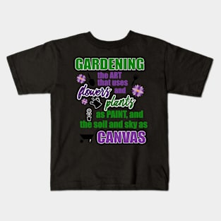 Garden Quotes Kids T-Shirt